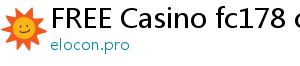 FREE Casino fc178 casino