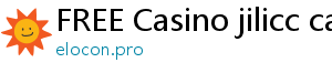 FREE Casino jilicc casino